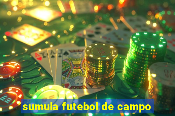 sumula futebol de campo